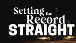 Setting The Record Straight--Click here to listen to an individual week